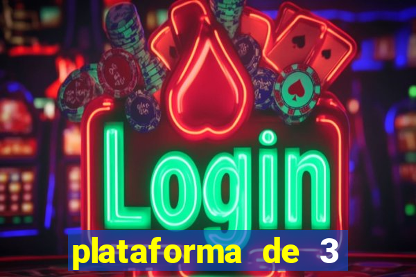 plataforma de 3 reais jogo